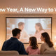 A New Year, A New Way to Watch